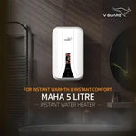 Vguard 5 L Instant Water Heater -Maha